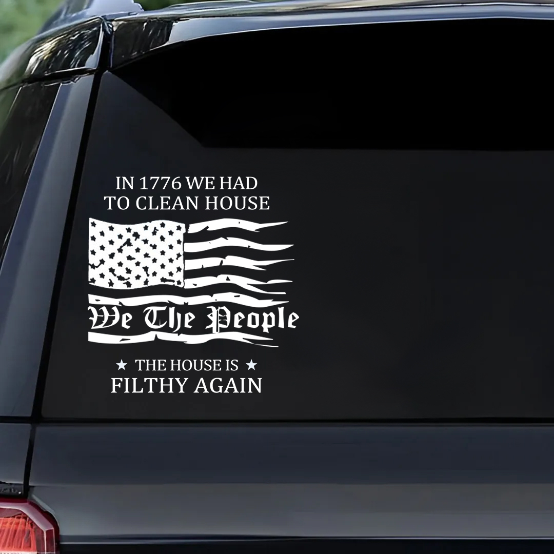 The House Is Filthy Again Veterans Stickers-Independence Day Sticker