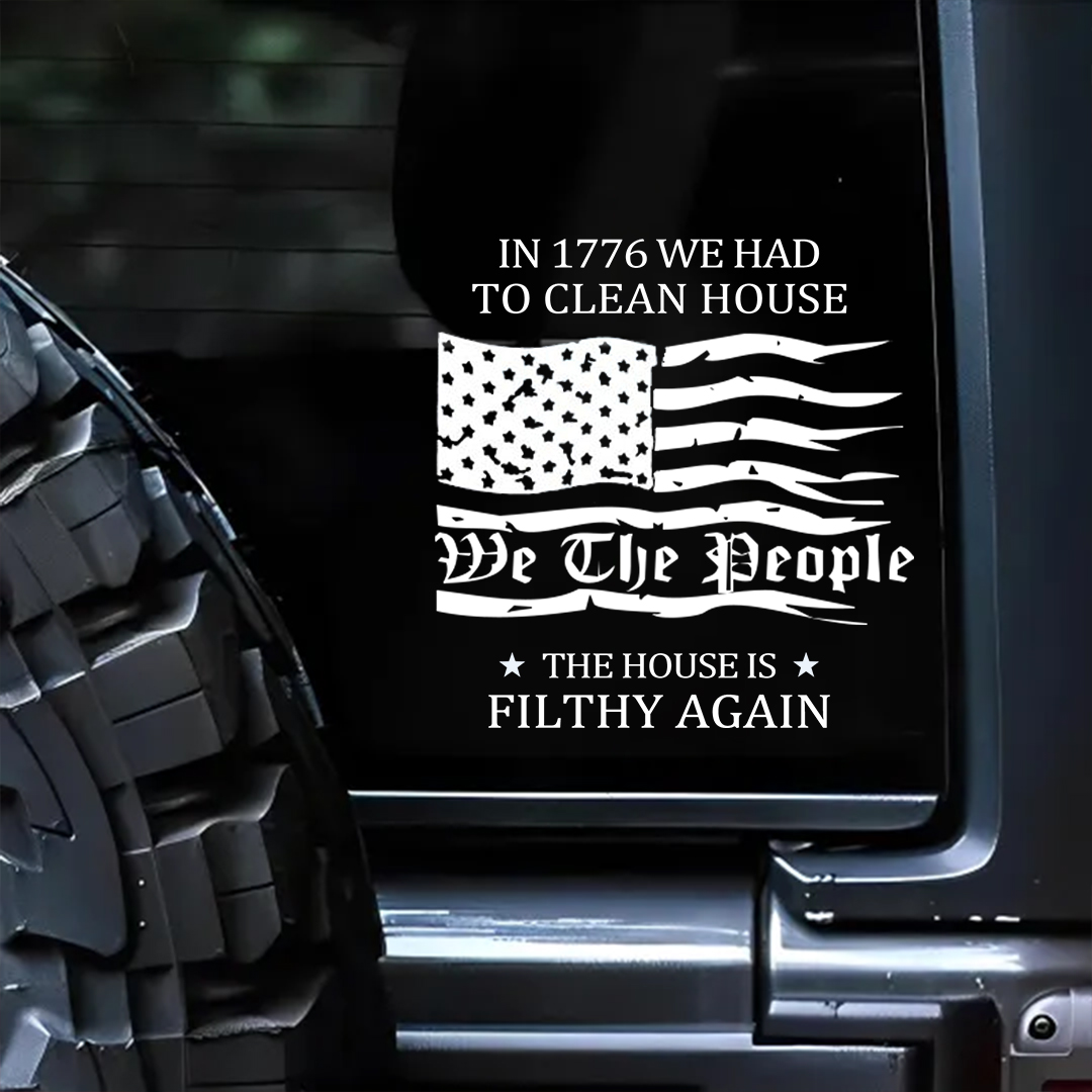 The House Is Filthy Again Veterans Stickers-Independence Day Sticker