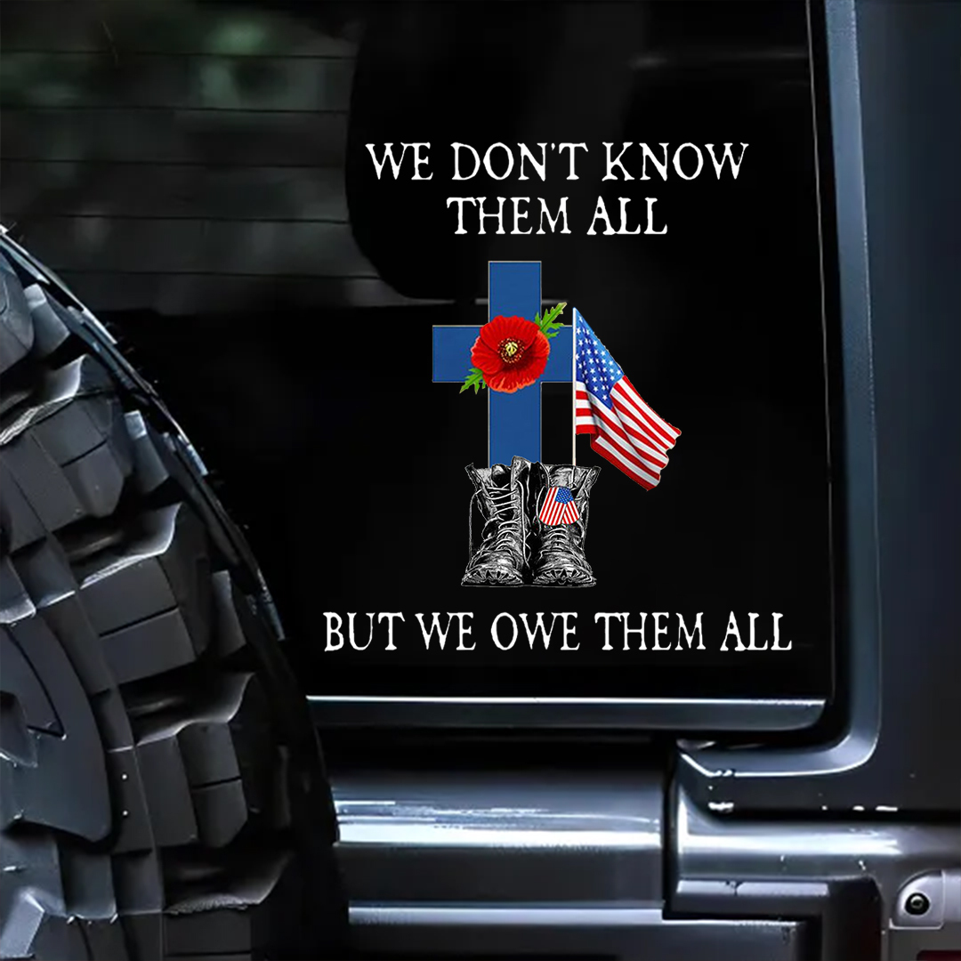 But We Owe Veterans All Veterans Stickers