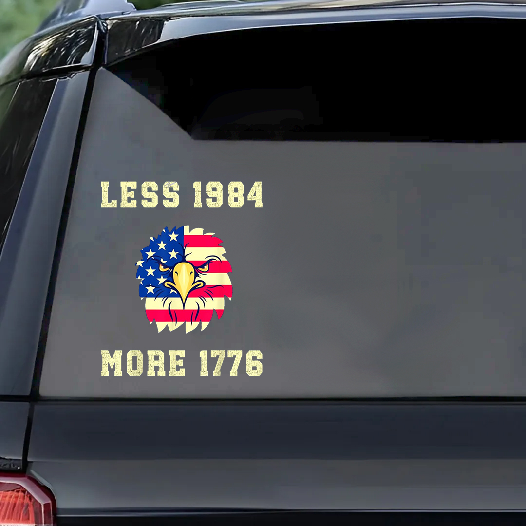 Less 1984 More 1776 Veterans Stickers-Independence Day Sticker