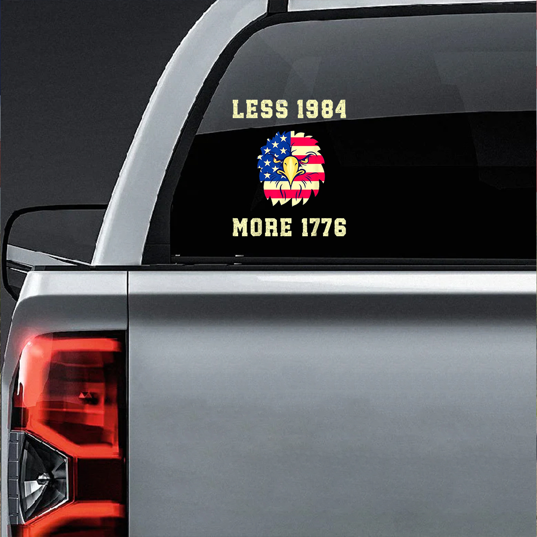 Less 1984 More 1776 Veterans Stickers-Independence Day Sticker
