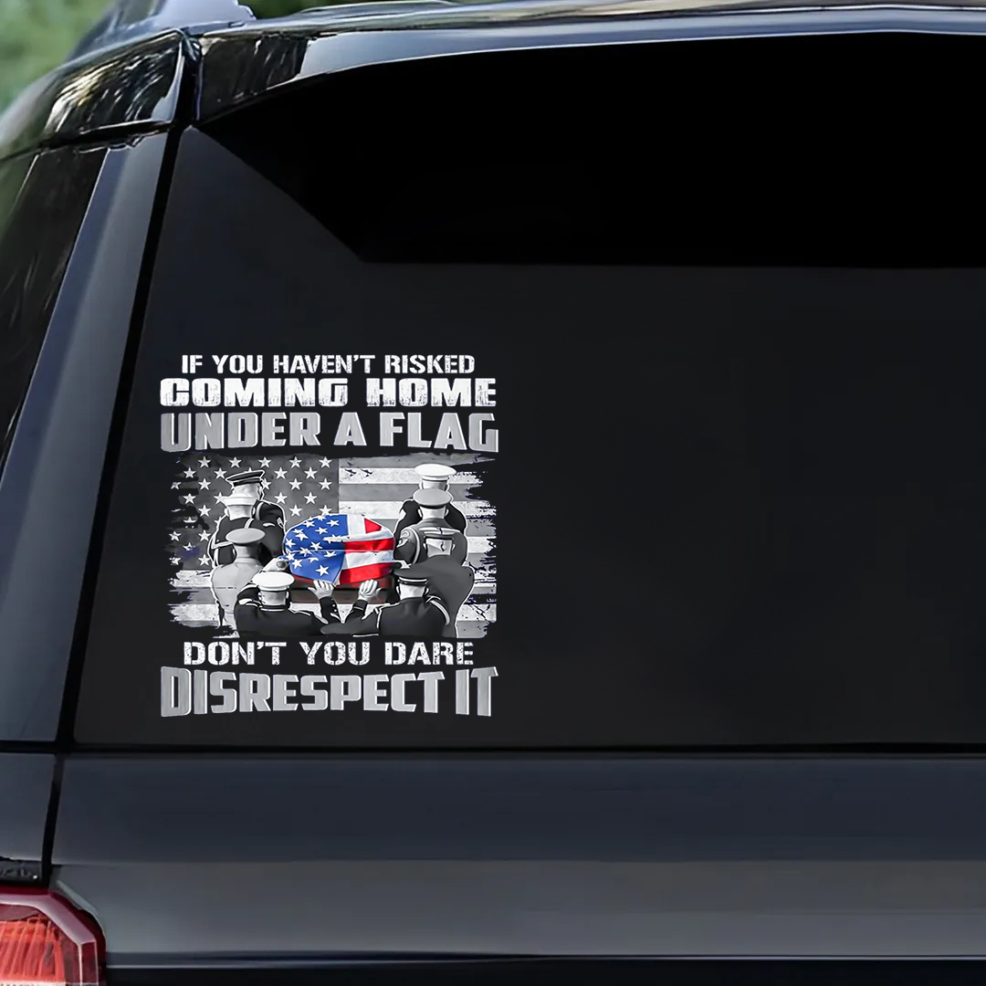 If You Haven't Risk It Veterans Stickers