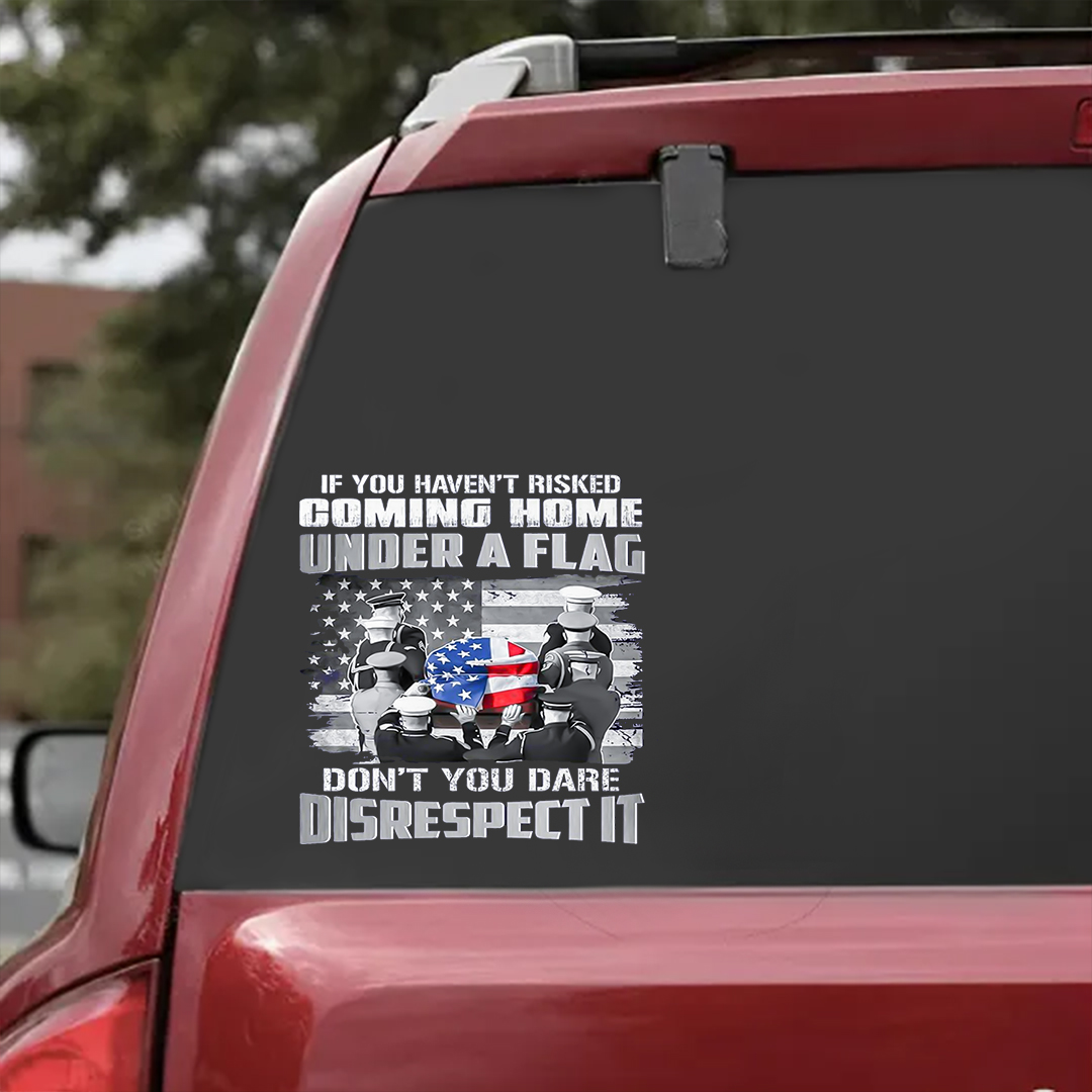 If You Haven't Risk It Veterans Stickers