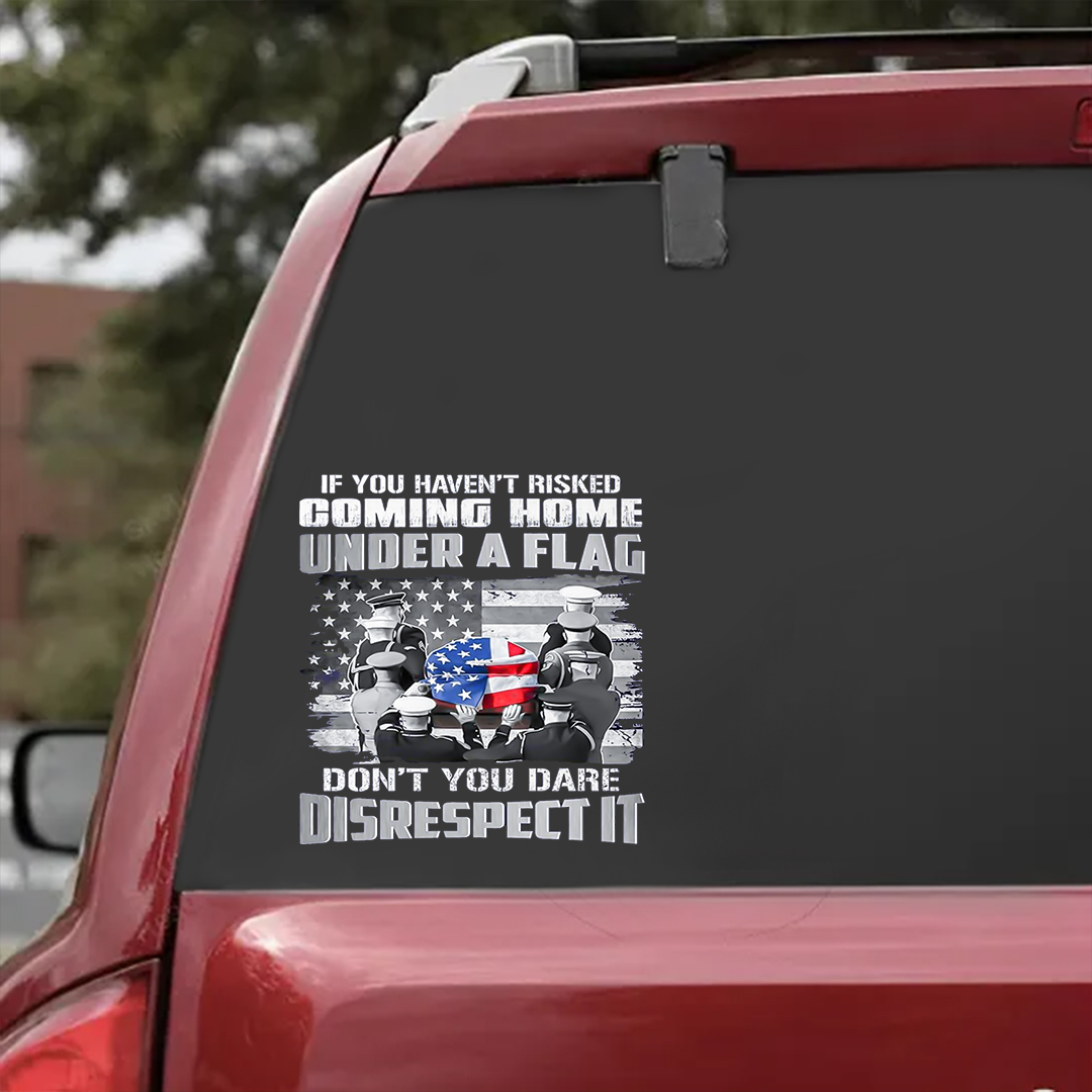 If You Haven't Risk It Veterans Stickers