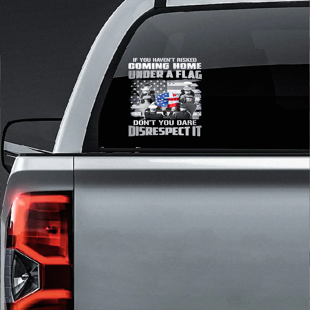 If You Haven't Risk It Veterans Stickers