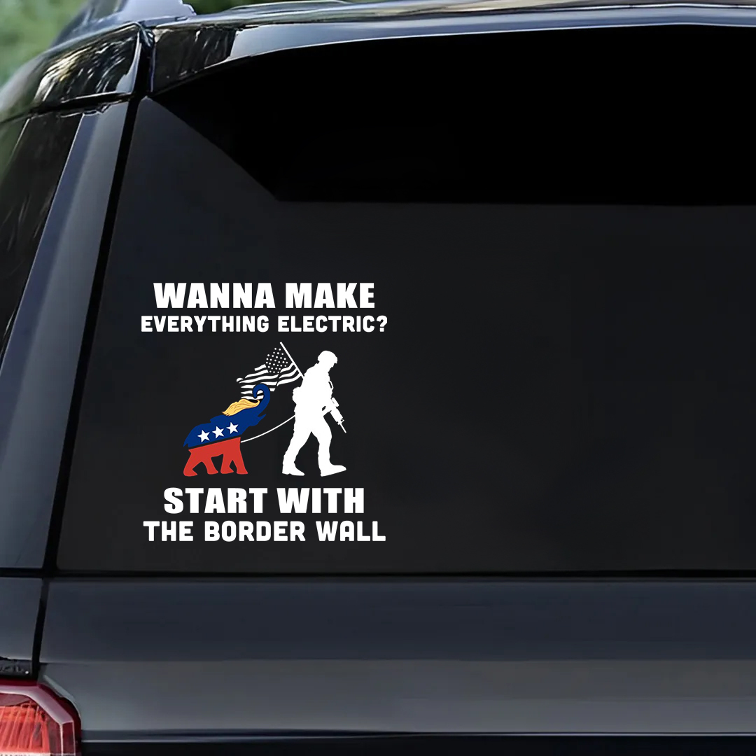 Start With The Border Wall Veterans Stickers-Independence Day Sticker