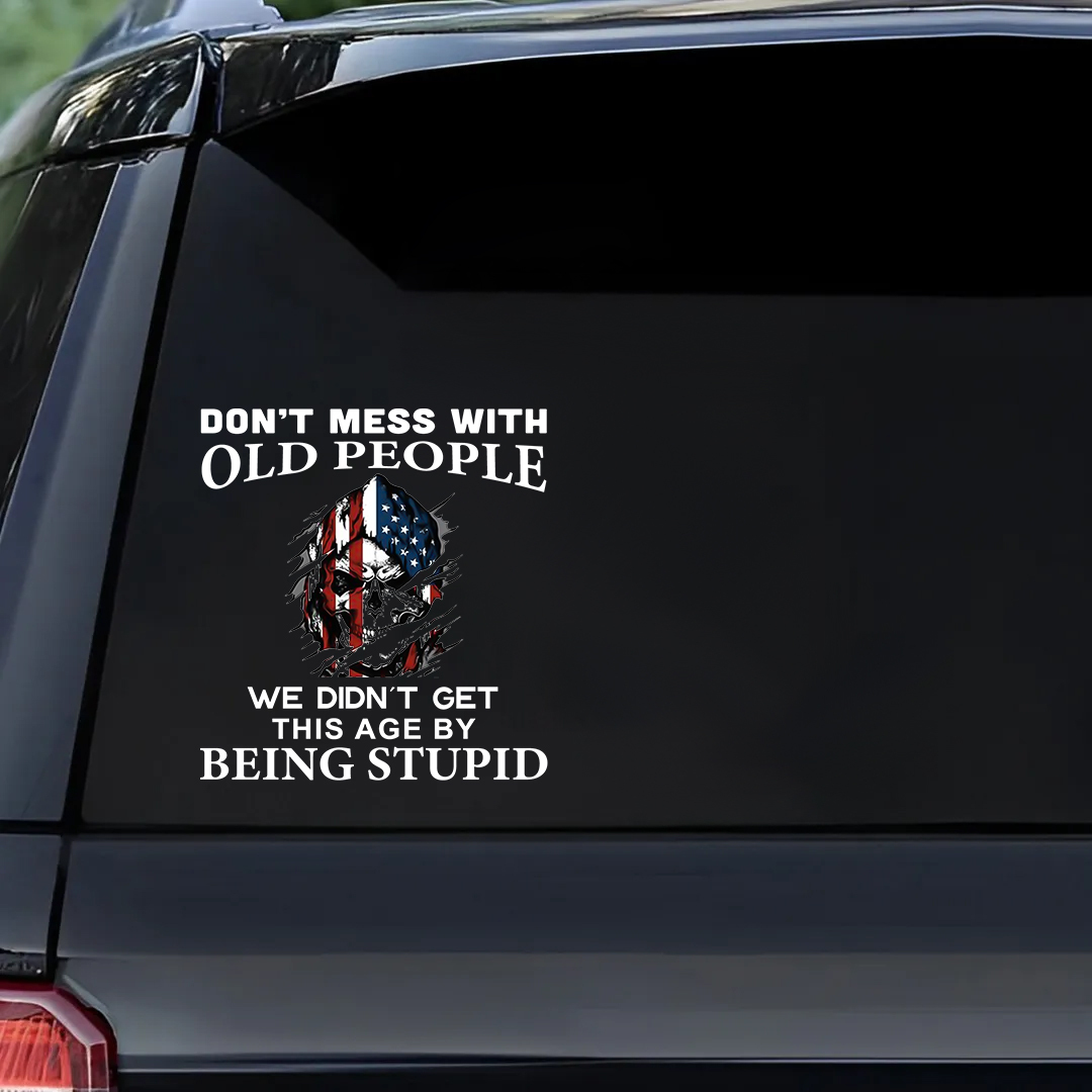 Don't Mess With Old People Veterans Stickers