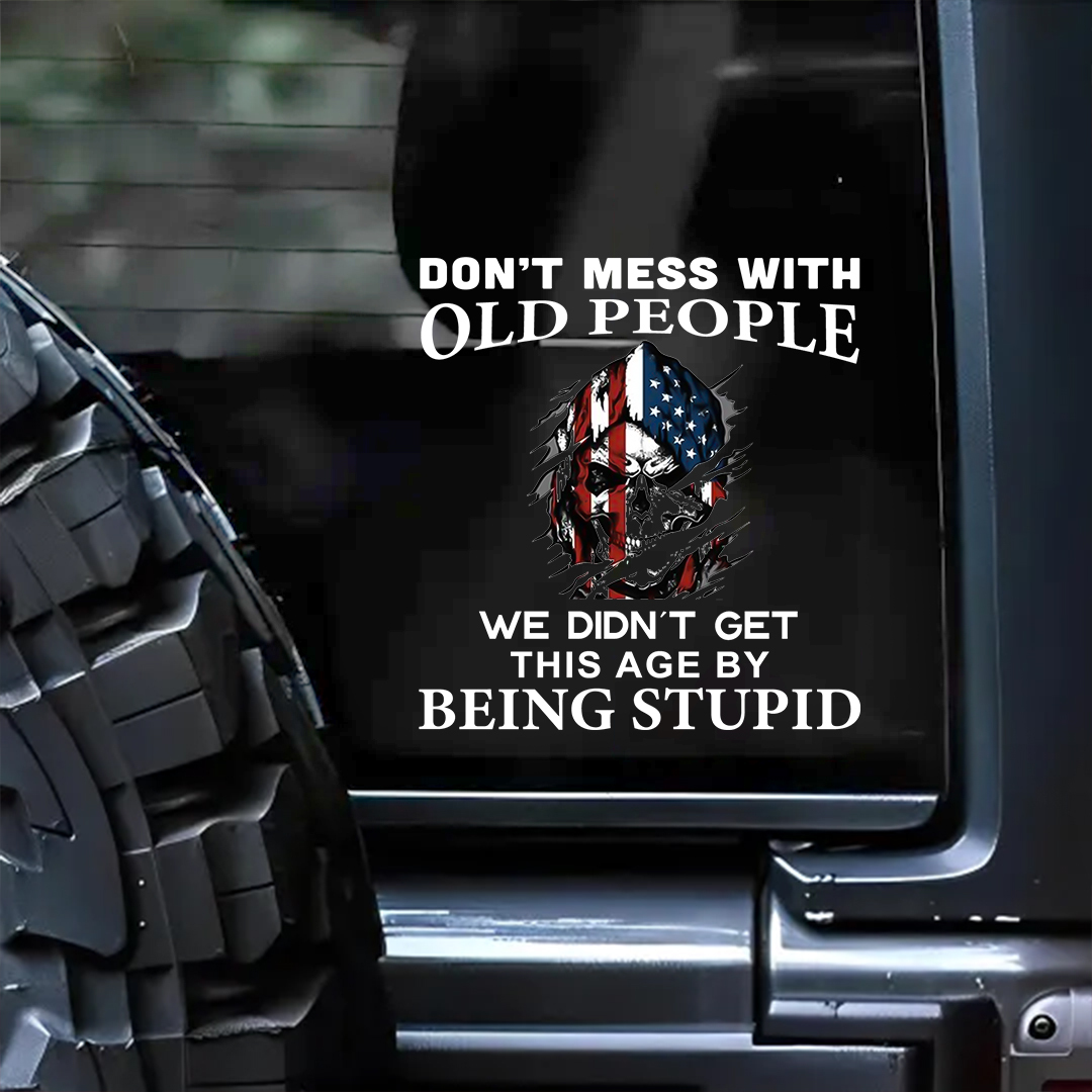 Don't Mess With Old People Veterans Stickers