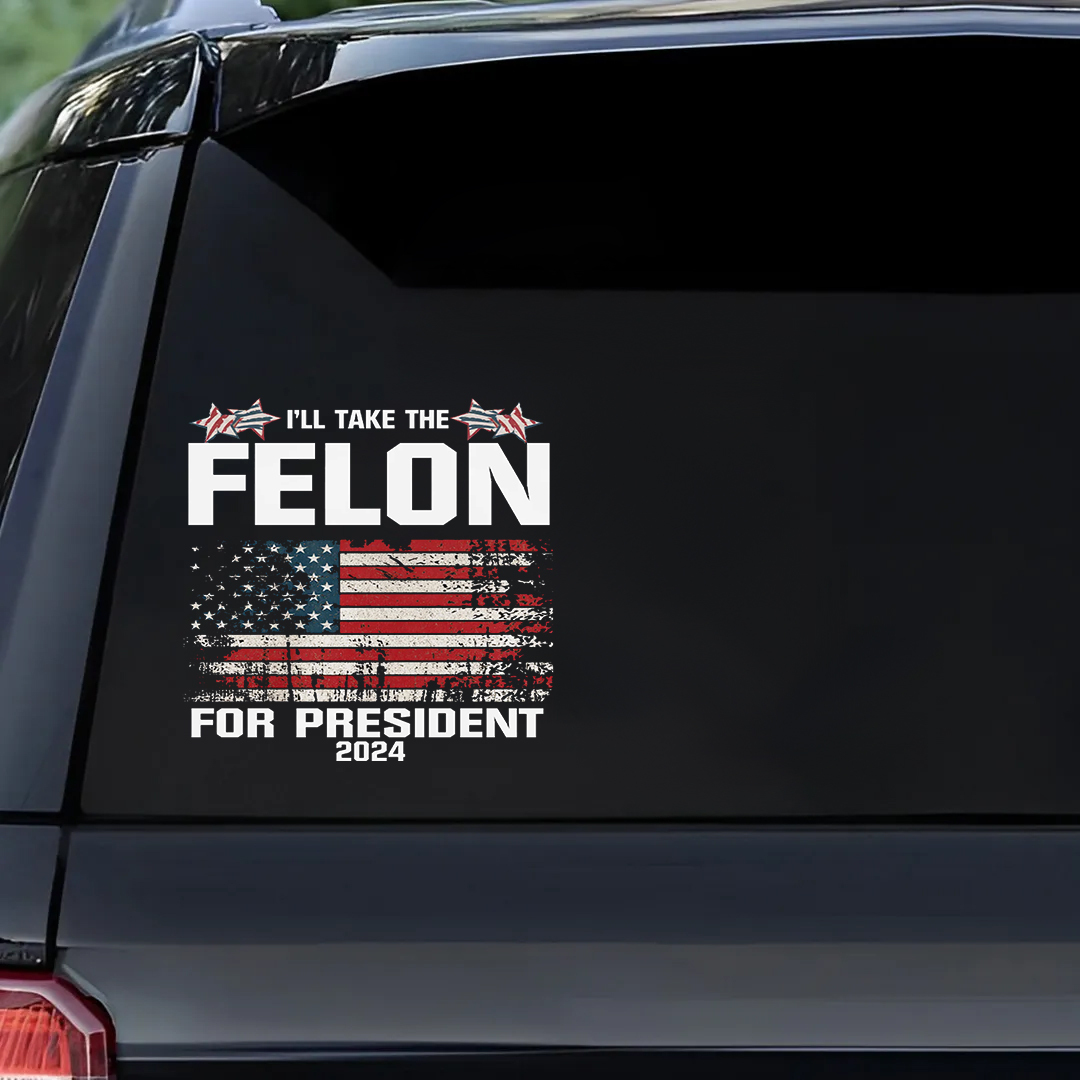 Take The Felon Stickers-Independence Day Sticker