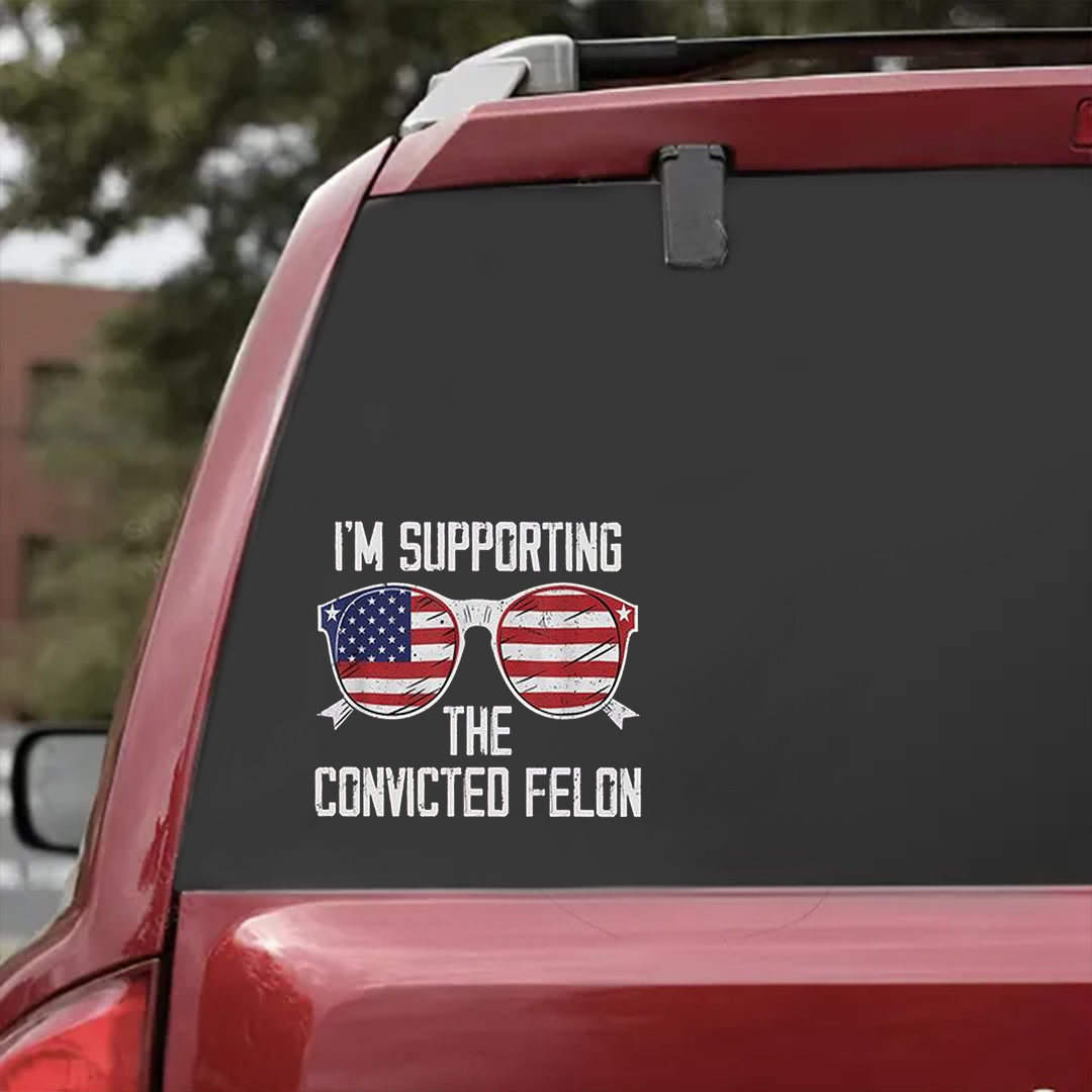 Supporting The Felon Stickers-Independence Day Sticker