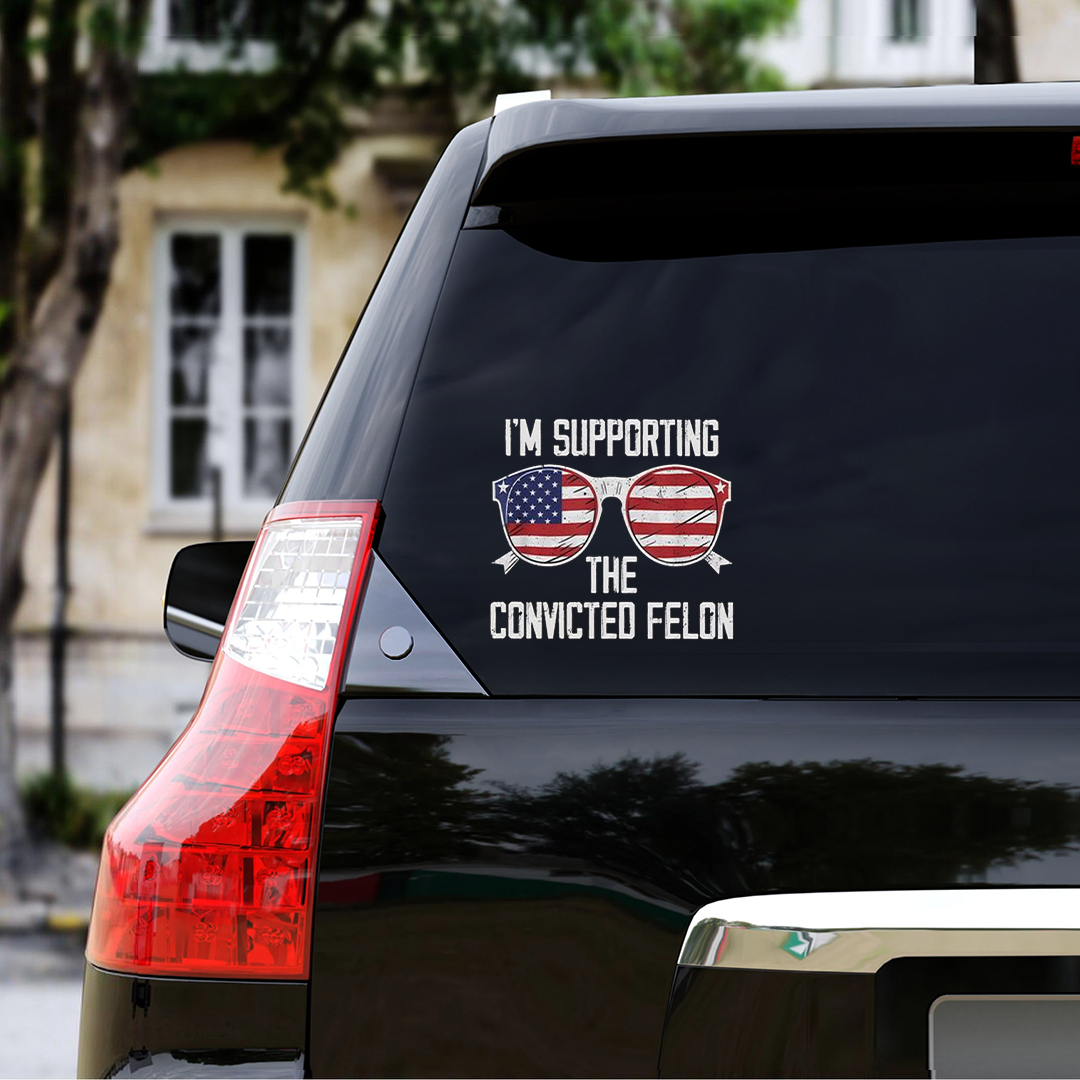 Supporting The Felon Stickers-Independence Day Sticker