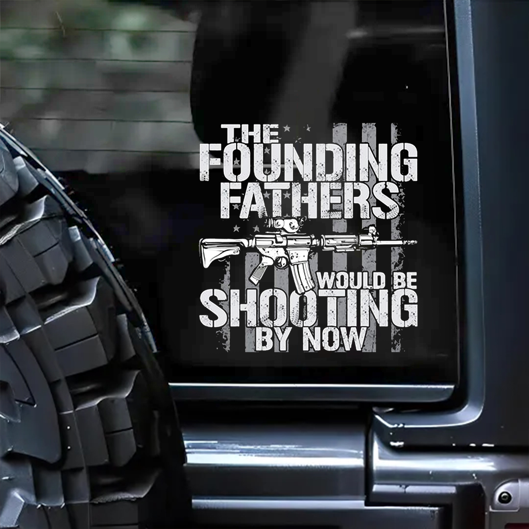 Founding Father Shooting By Now Stickers-Independence Day Sticker