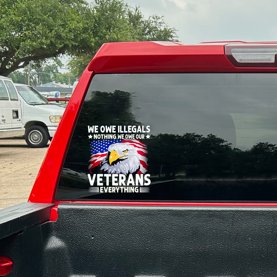 We Owe Heroes Everything Veterans Stickers
