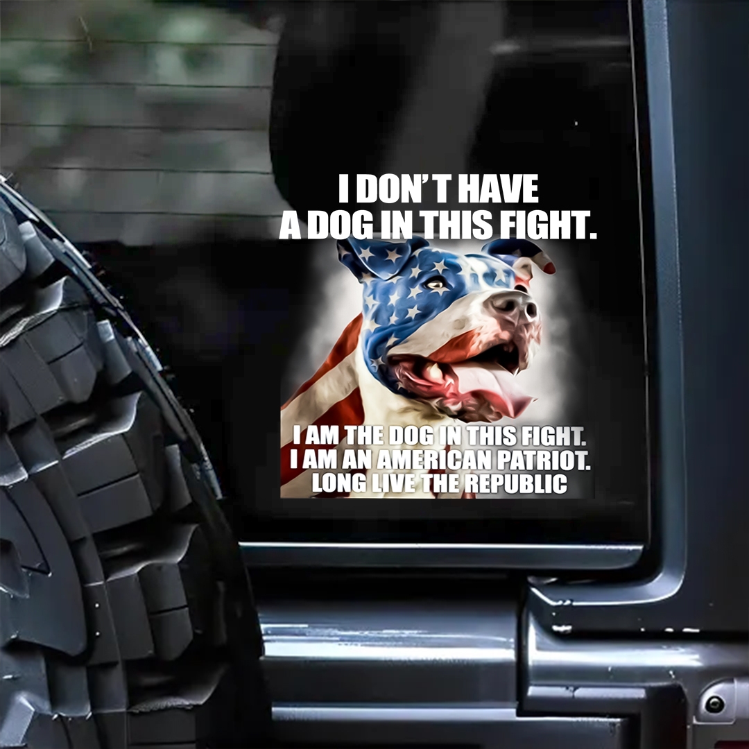 A Dog In This Fight Veterans Sticker