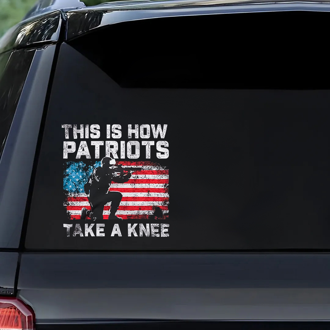 How Patriots Take A Knee Stickers-Independence Day Sticker