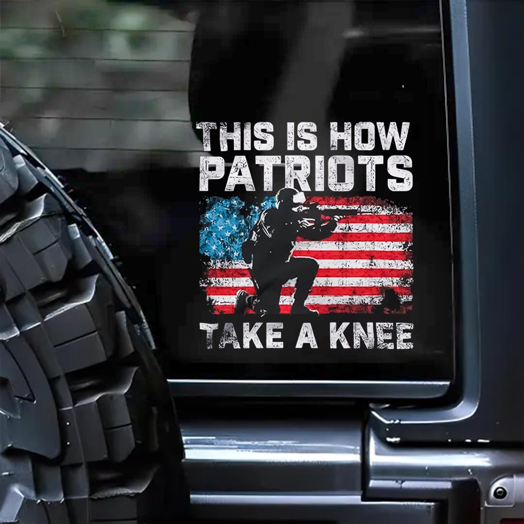 How Patriots Take A Knee Stickers-Independence Day Sticker