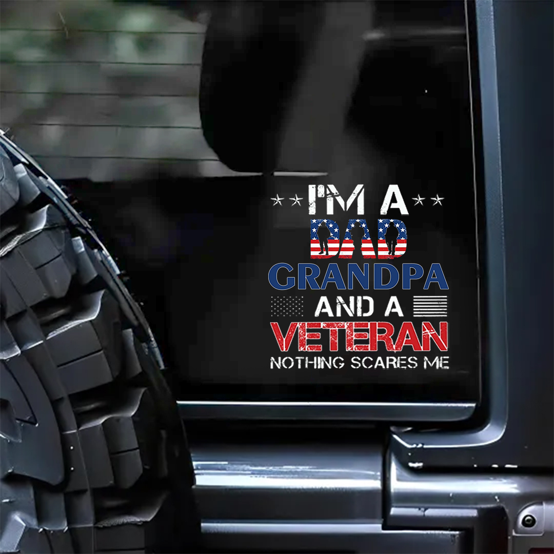 Nothing Scares Me Veteran Sticker