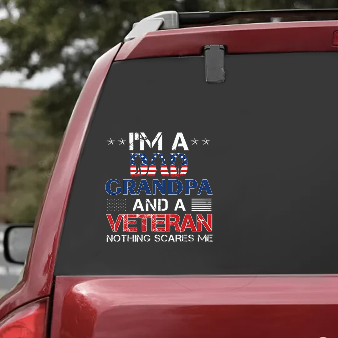 Nothing Scares Me Veteran Sticker