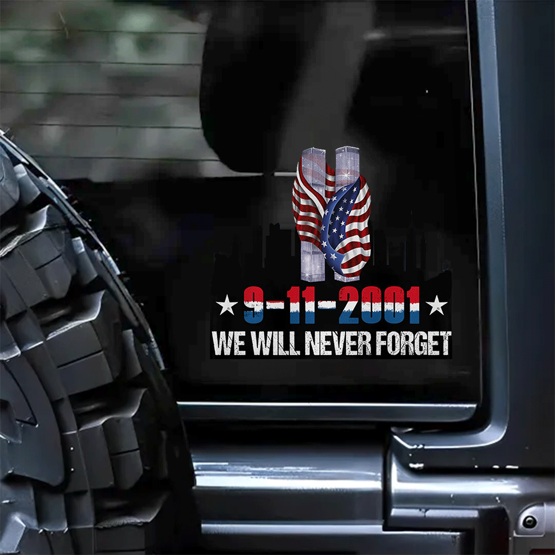 Will Never Forget 9/11 Patriot Day Sticker
