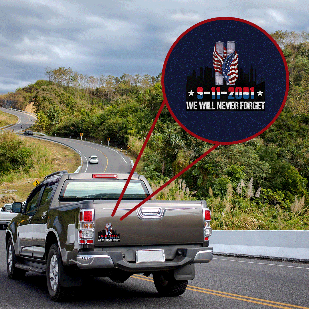 Will Never Forget 9/11 Patriot Day Sticker