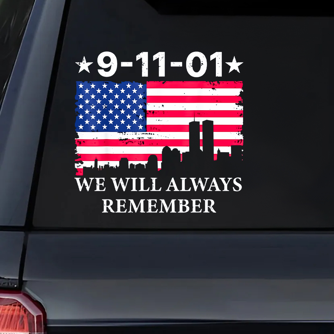 We Always Remember Patriot Day Sticker