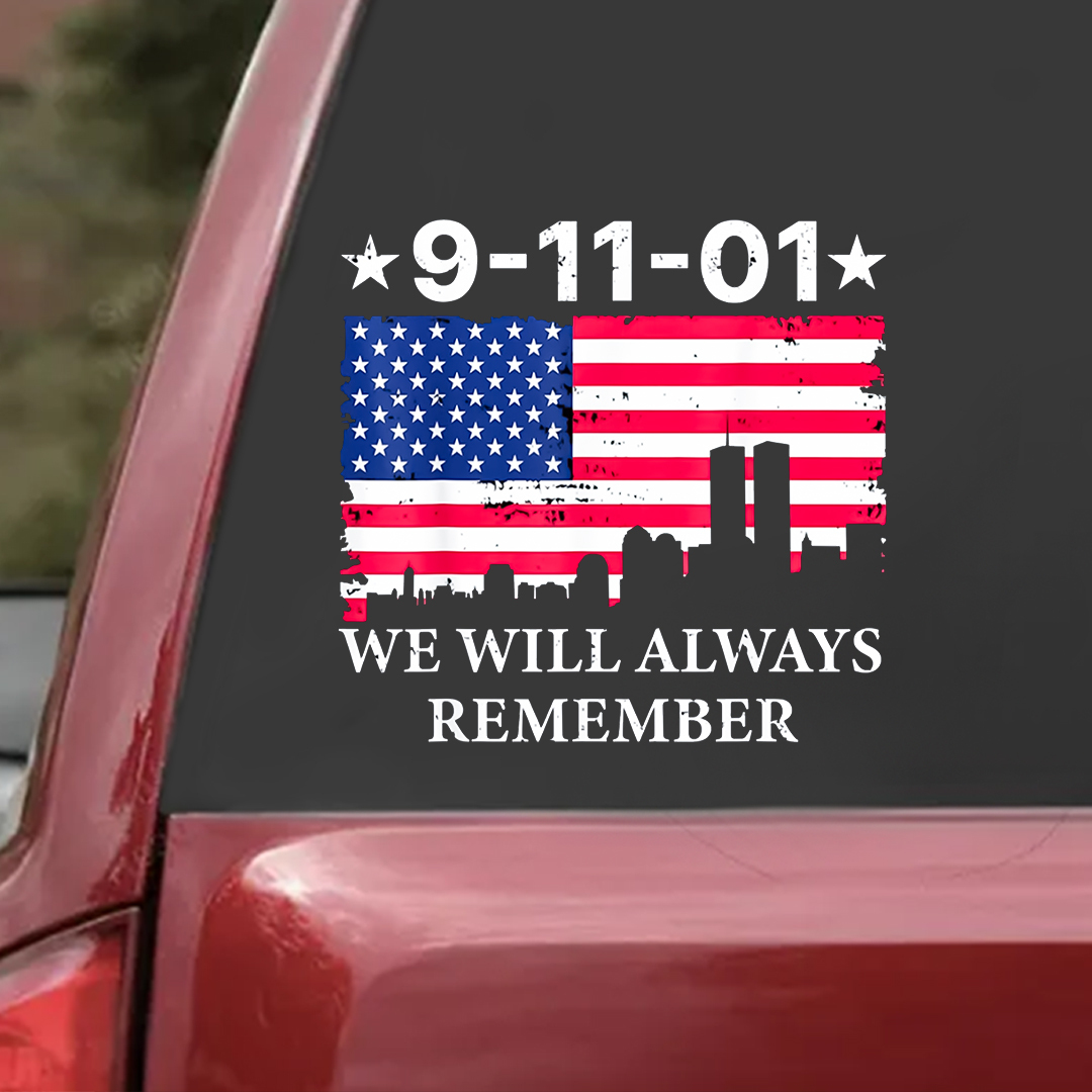 We Always Remember Patriot Day Sticker