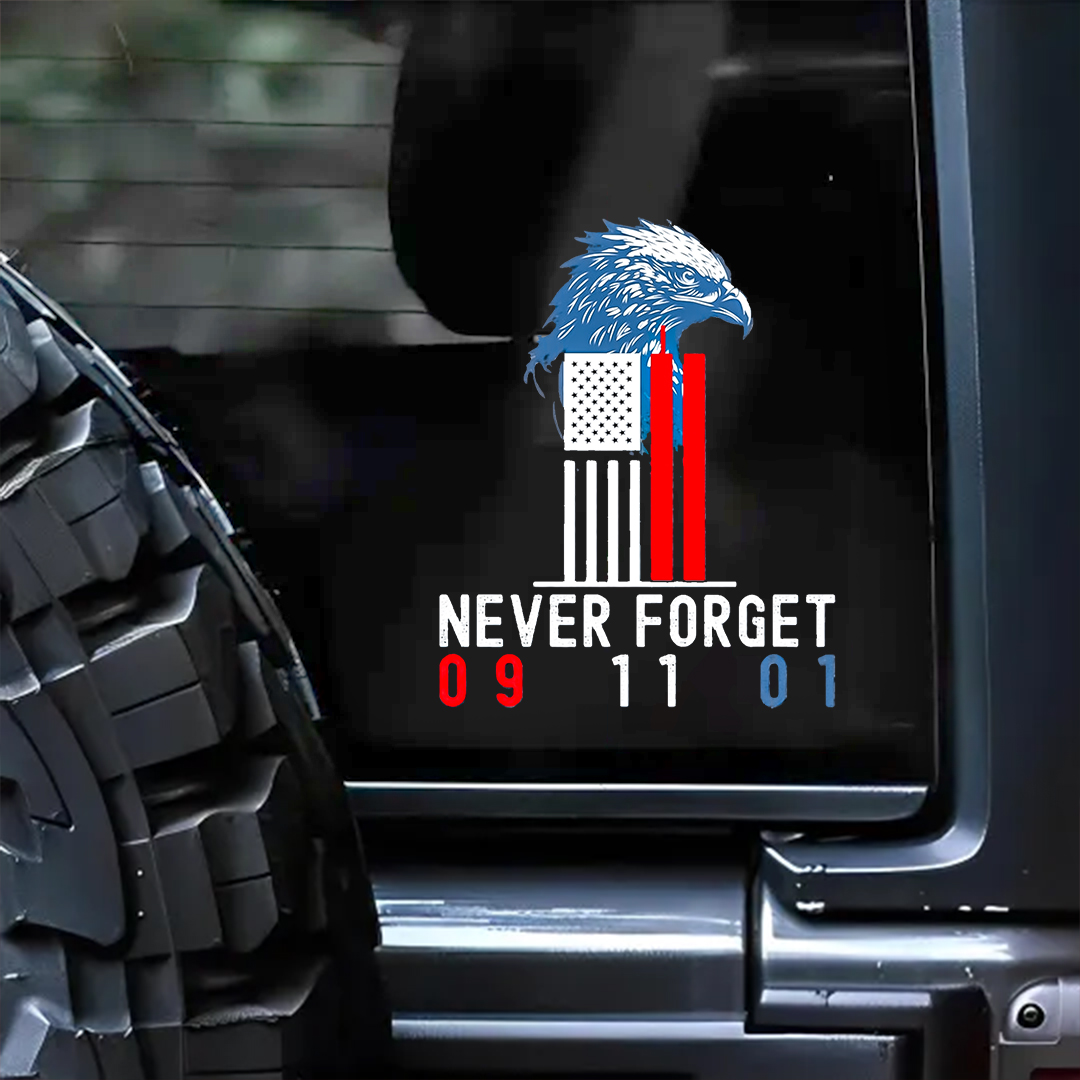 We Should Never Forget Patriot Day Sticker