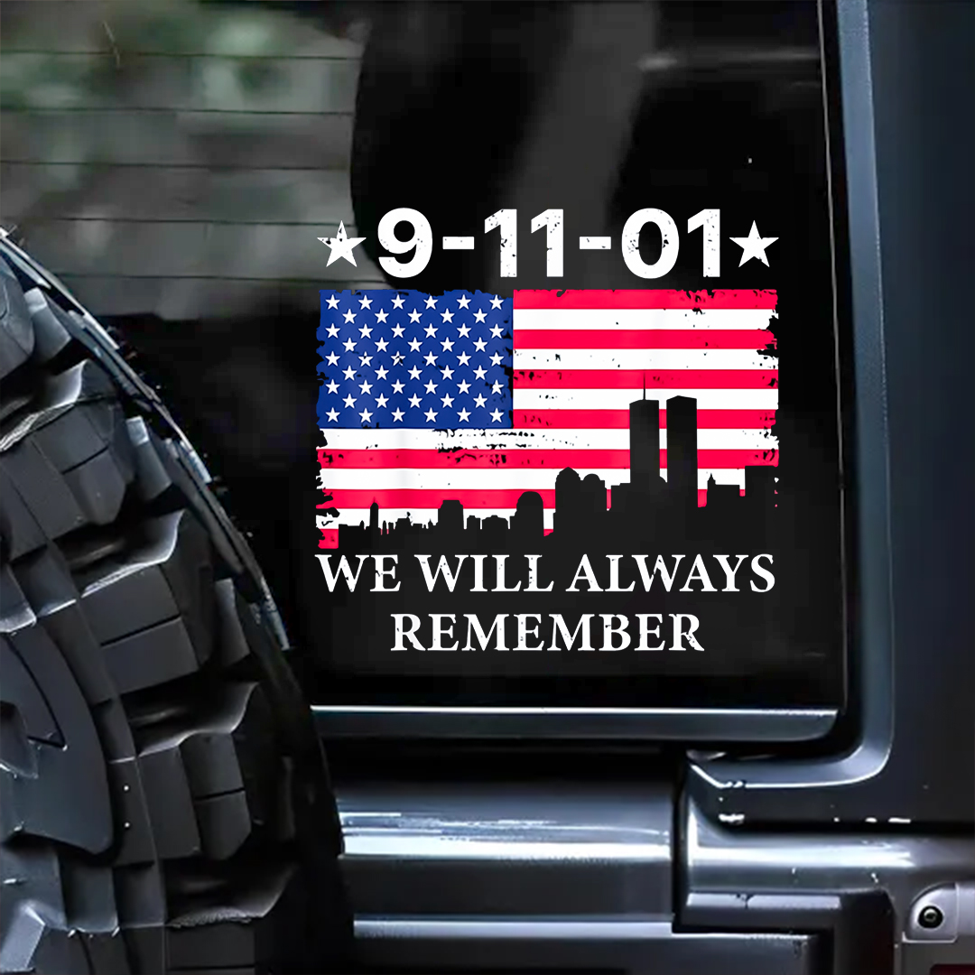 We Always Remember Patriot Day Sticker