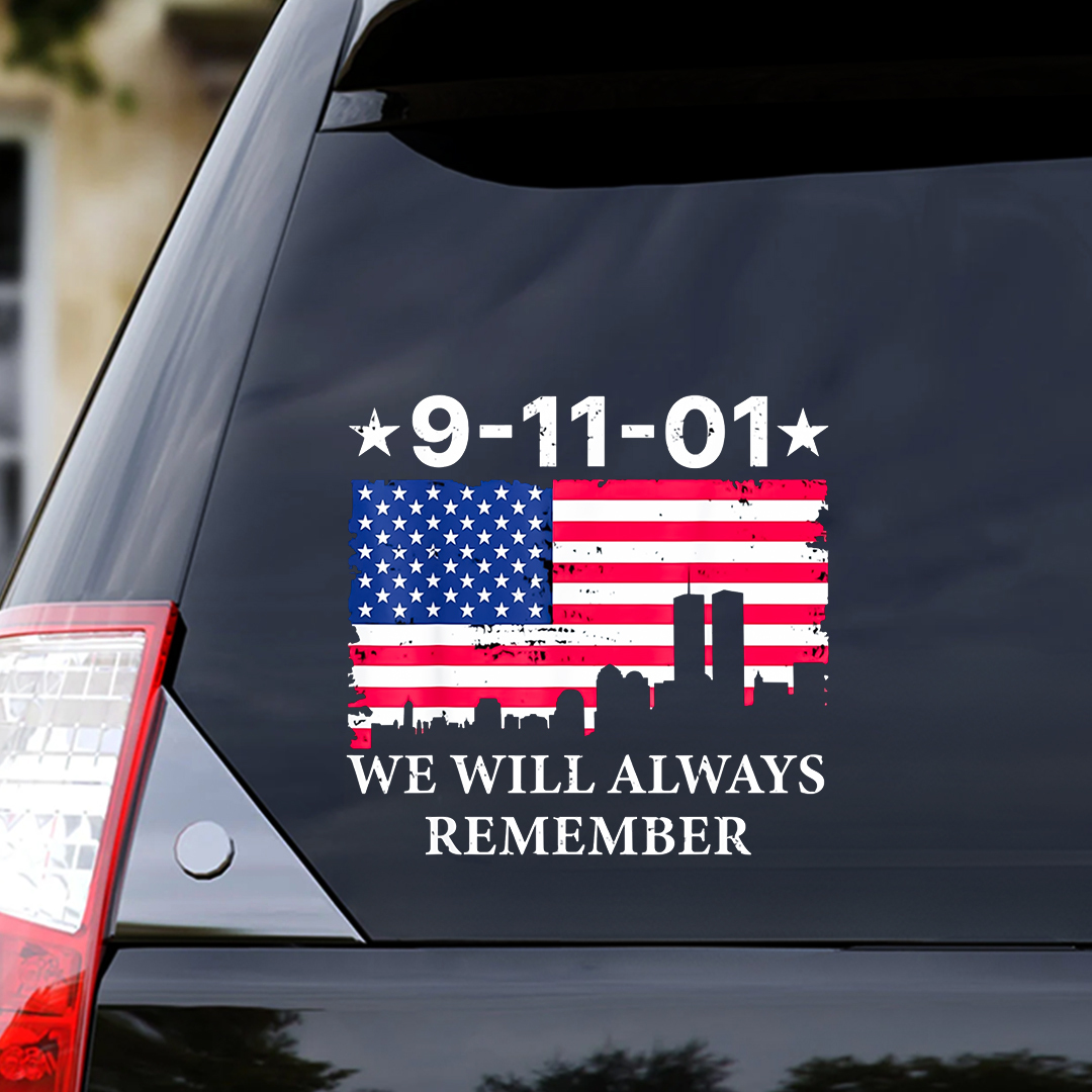 We Always Remember Patriot Day Sticker