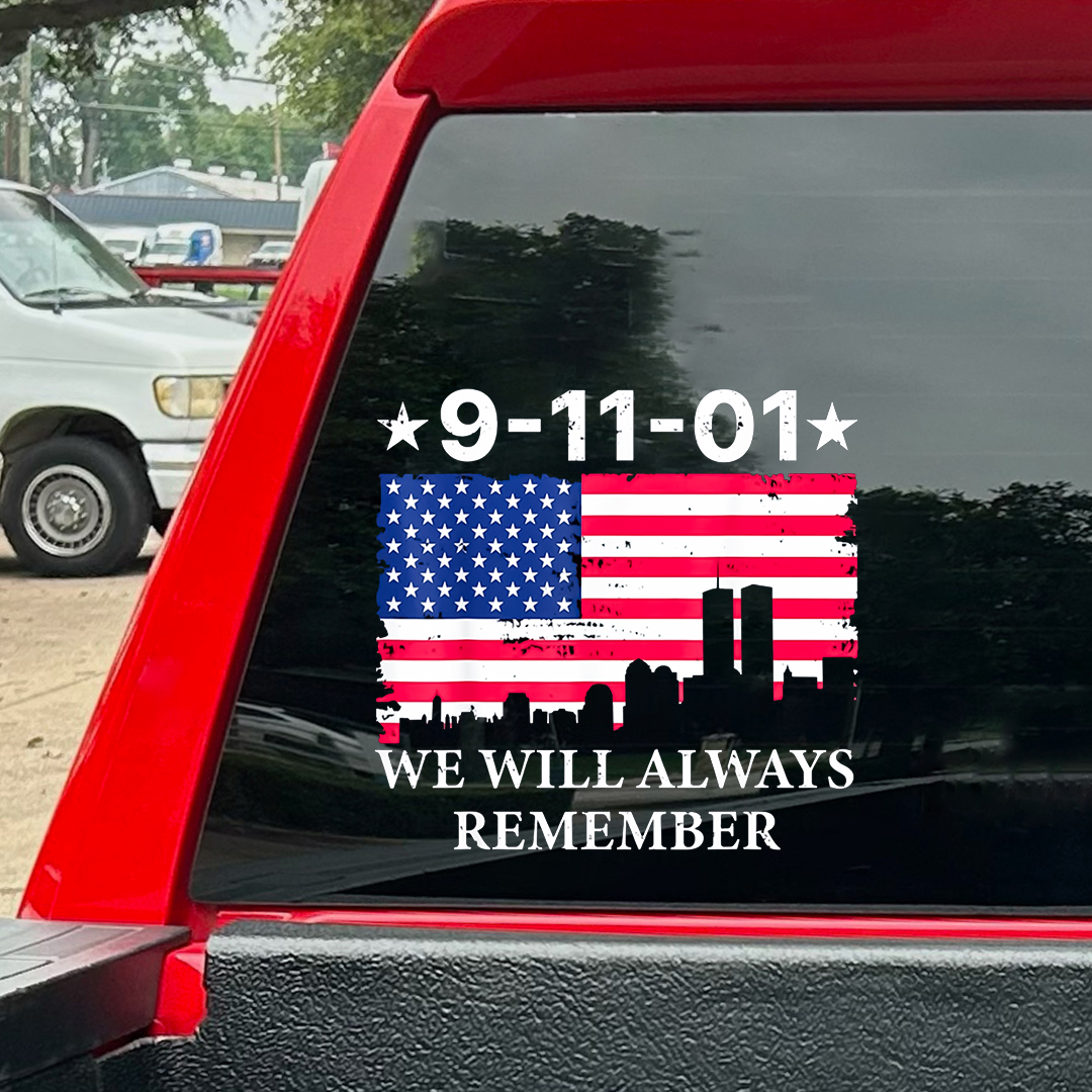 We Always Remember Patriot Day Sticker