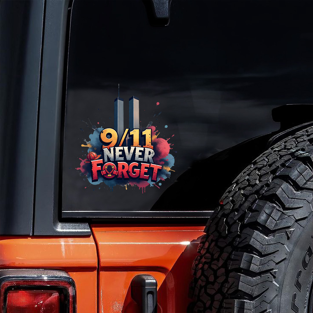 9/11 NEVER FORGET Sticker