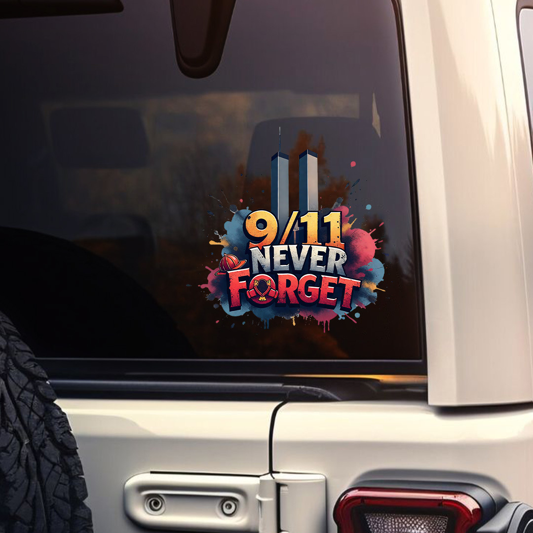 9/11 NEVER FORGET Sticker