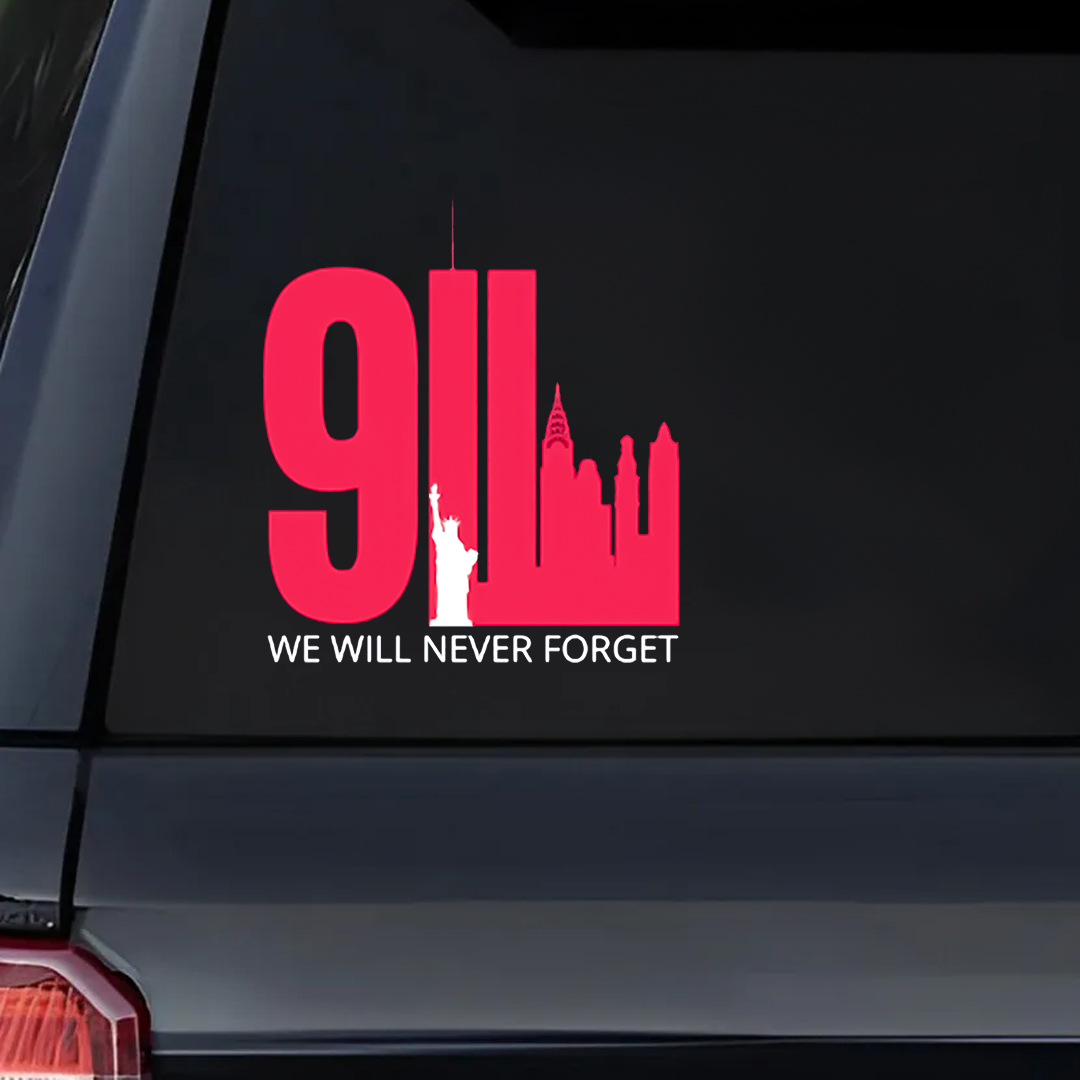 We Could Never Forget Patriot Day Sticker