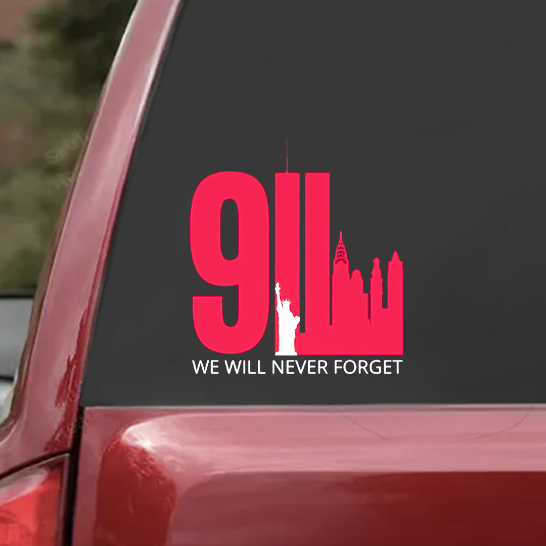 We Could Never Forget Patriot Day Sticker