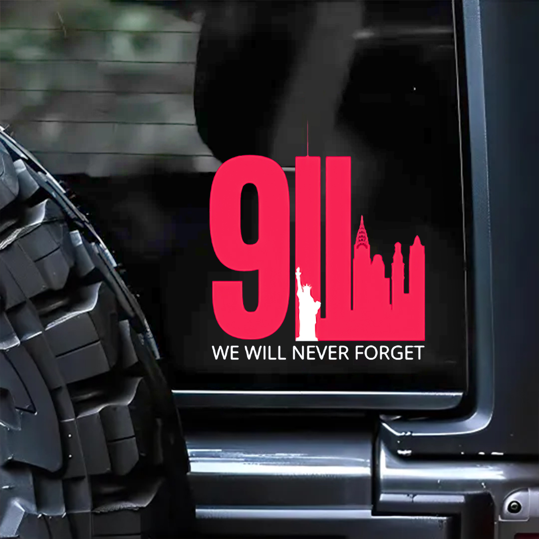 We Could Never Forget Patriot Day Sticker