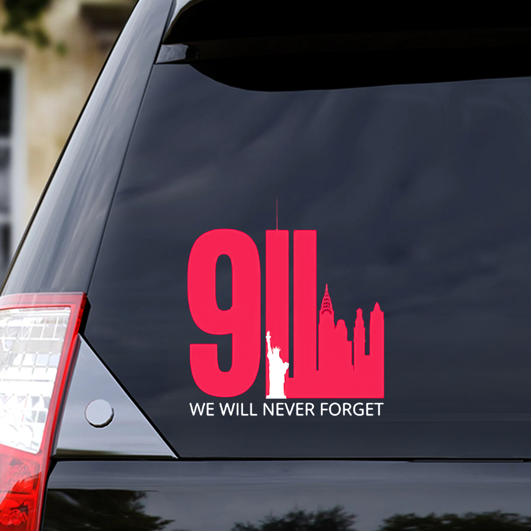 We Could Never Forget Patriot Day Sticker