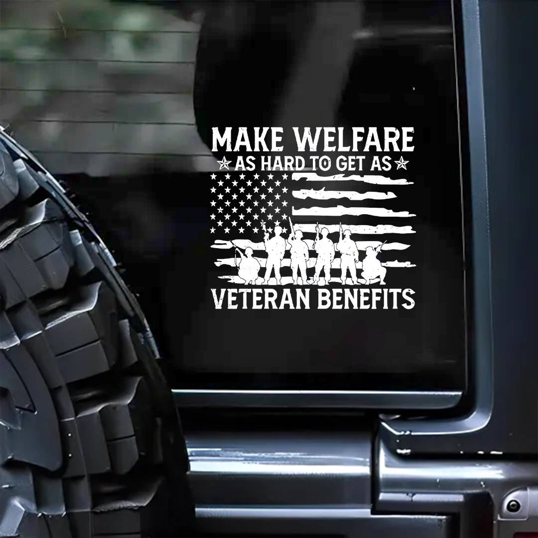 Hard To Get Benefits Veteran Sticker