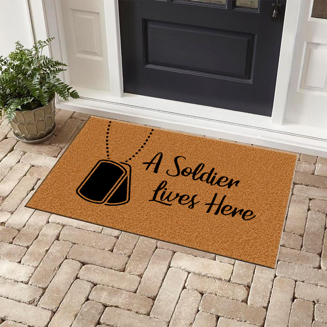 A Soldier Lives Here Doormat