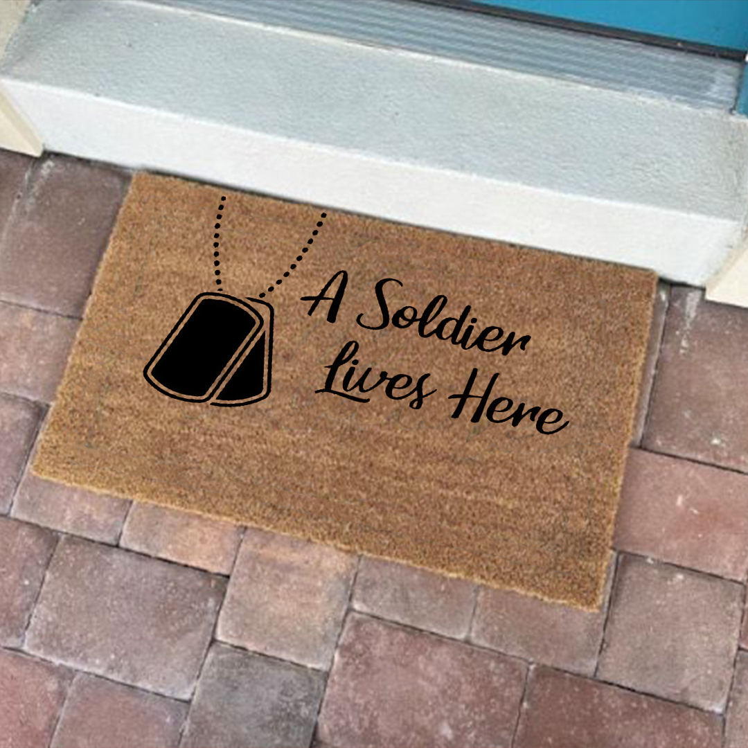 A Soldier Lives Here Doormat