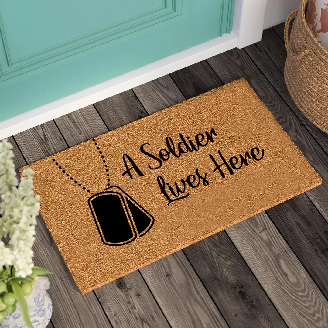 A Soldier Lives Here Doormat