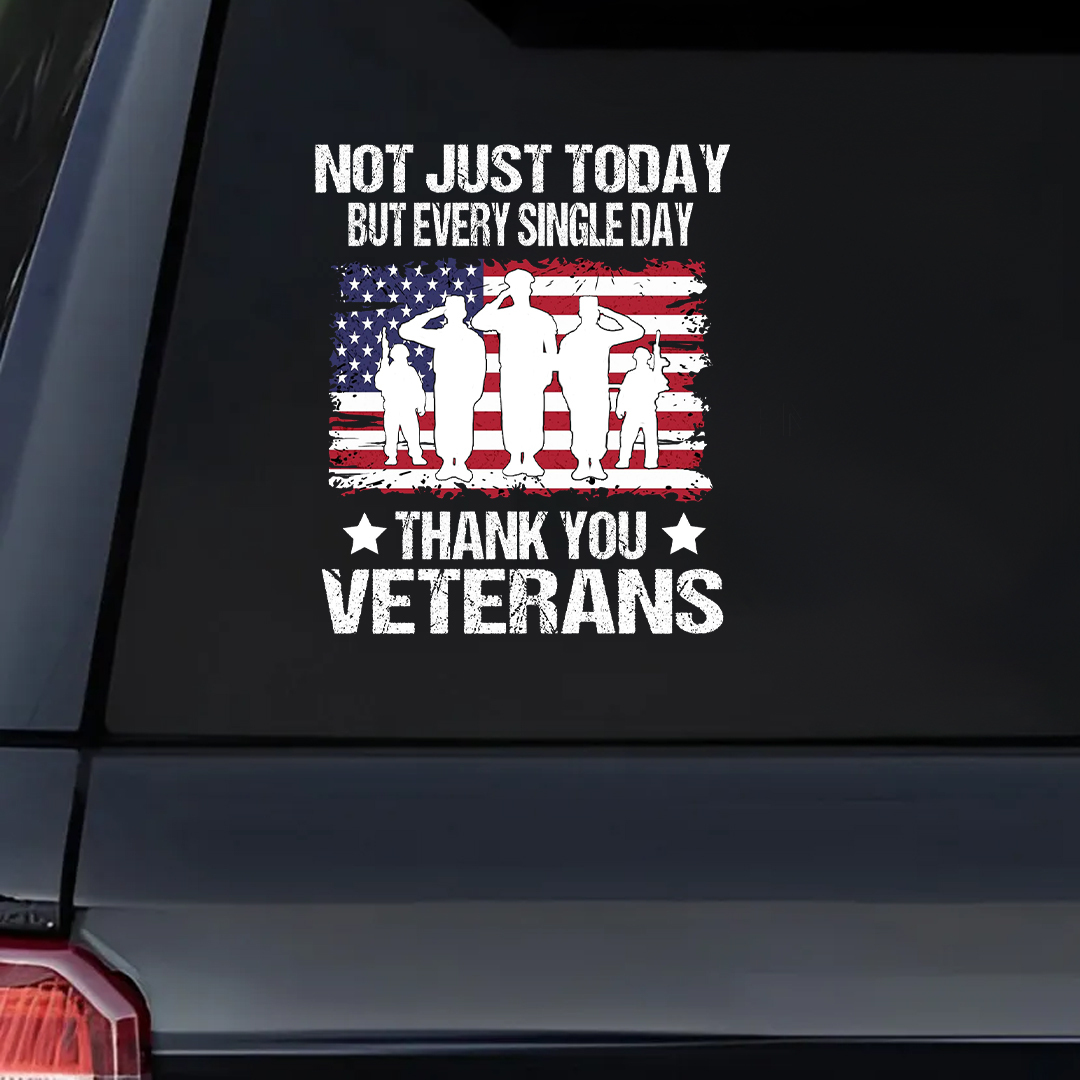 Not Just Today Veteran Sticker