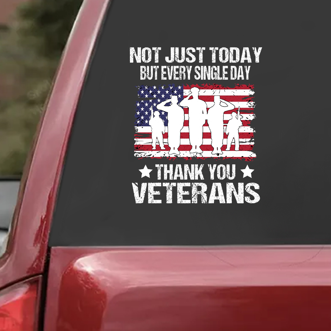 Not Just Today Veteran Sticker