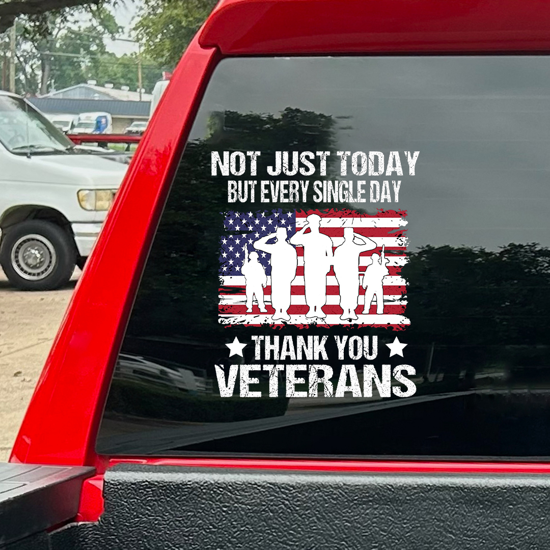Not Just Today Veteran Sticker