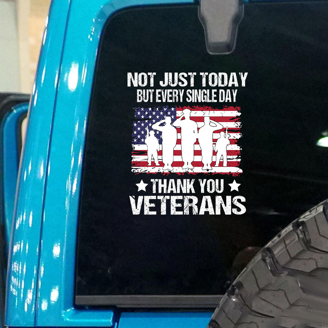 Not Just Today Veteran Sticker