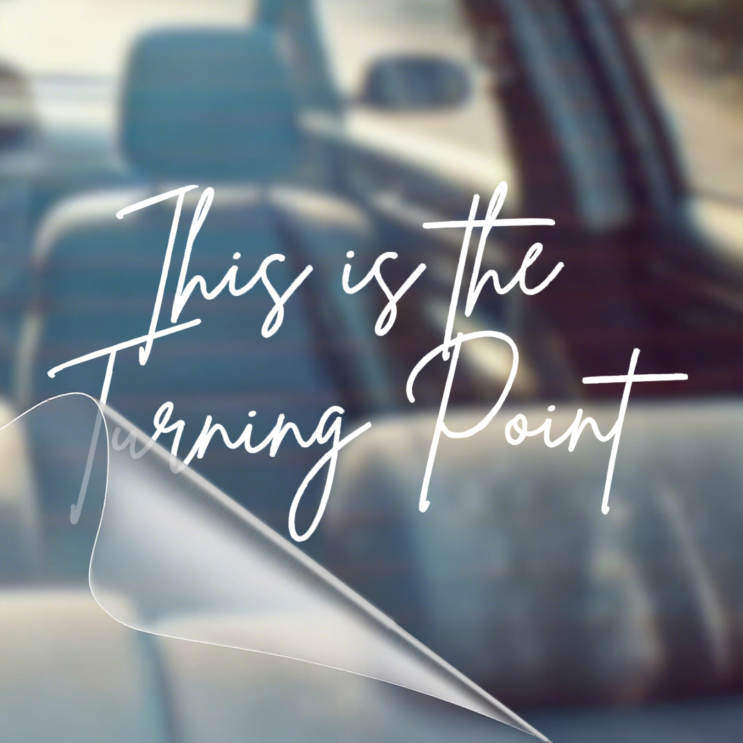 This Is The Turning Point Sticker