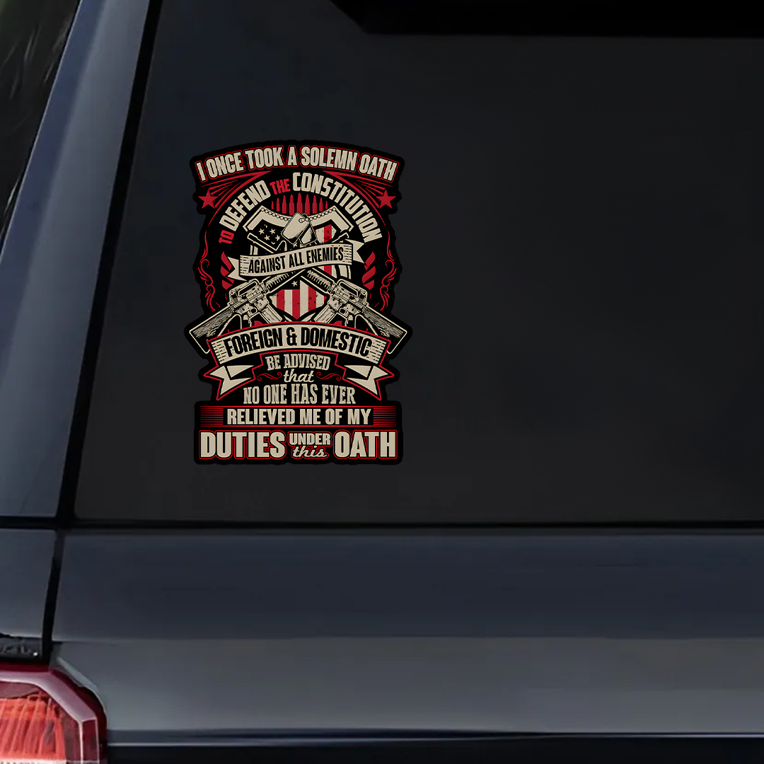 I Once Took A Solemn Oath- Veteran Decal, Remembrance Day Sticker