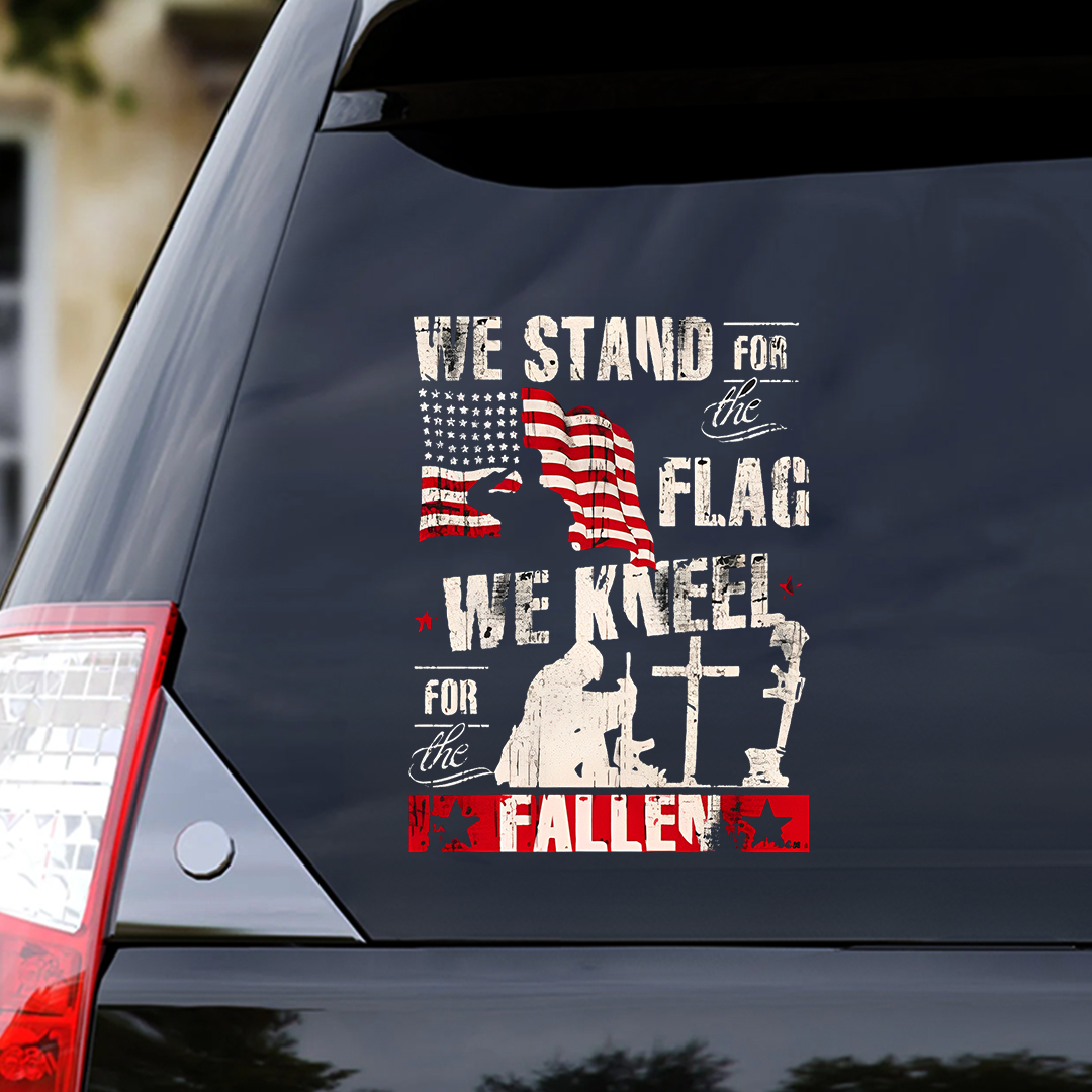We Stand For The Flag We Kneel For The Fallen- Veteran Decal, Remembrance Day Sticker
