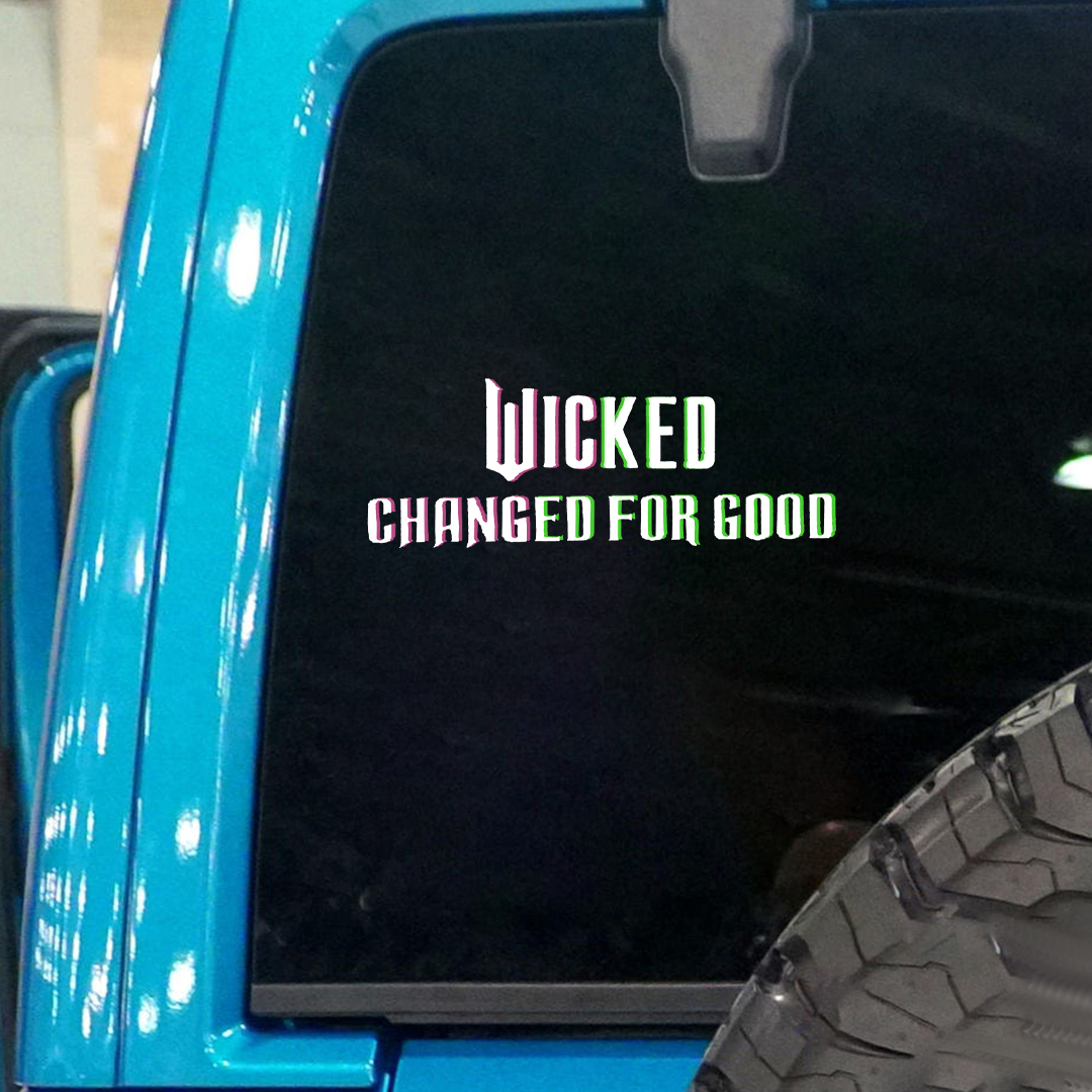 Wicked Changed For Good Sticker