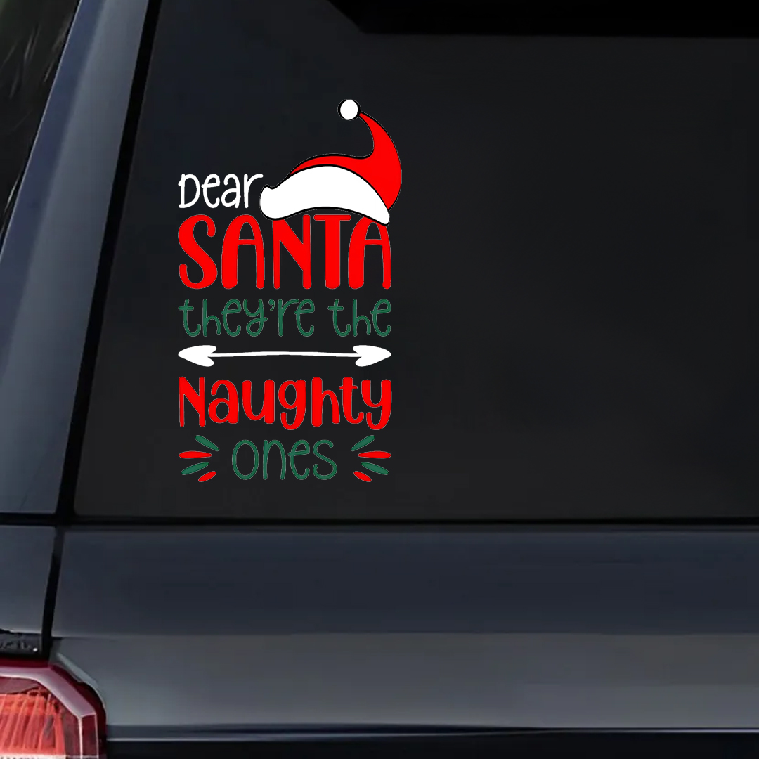 Dear Santa They're The Naughty Ones Sticker