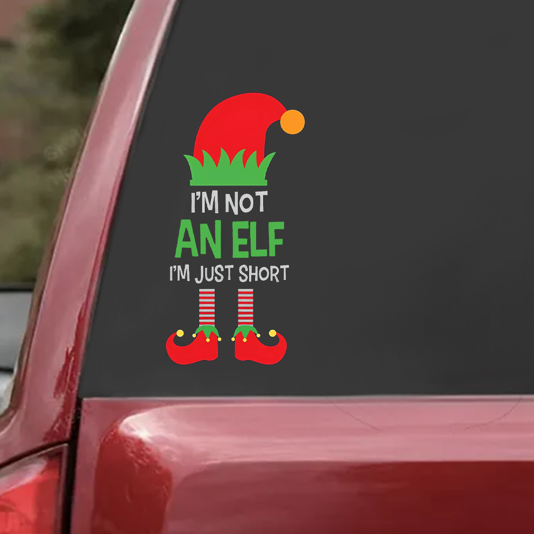 I'm Not An Elf, I'm Just Short Sticker
